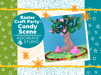 Easter Craft Party - Candy Scene Workshop (4-12 Years)